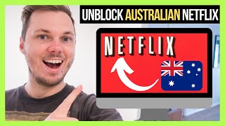 How To Watch AUSTRALIAN Netflix! 🇦🇺 [100's Extra Movies] 🔥