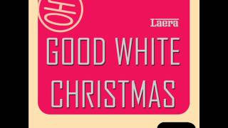 Laera - Good White Christmas