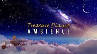 Treasure Planet Inspired Ambience ASMR