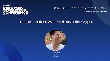 Make RWAs Feel Just Like Crypto | Chris Yin (Plume) | ASC 2025