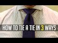 How To Tie A Tie: The 3 ESSENTIAL Tie Knots