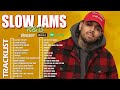 2000s R&B Slow Jams Mix - Best R&B Bedroom Playlist - H.e.r, Tank, Vedo, Jaquees, Usher