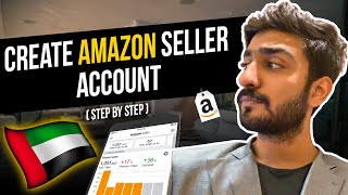 Create Amazon Seller Account 2023 | How to Sell on Amazon Dubai Individual Account (Step By Step)