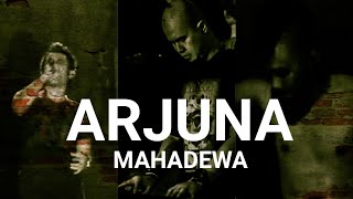 MAHADEWA FEAT JUDIKA - ARJUNA