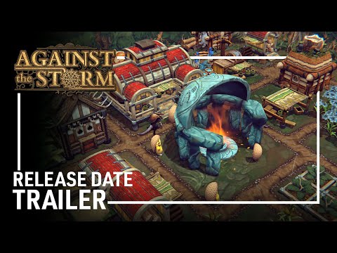 Against the Storm - Release Date Trailer | Dark Fantasy/Roguelite City Builder