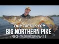 Big northern pike fishing  year round  part 1  2023 rewind