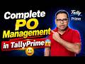 How to Manage Purchase Order Cycle in TallyPrime? | Complete PO Management Guide 2026