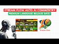 Stream Flow Auto Ai Commentry Premium Language Release Date?