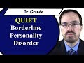 What is Quiet Borderline Personality Disorder?