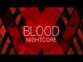 Nightcore  blood