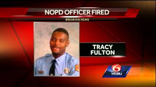 Veteran NOPD officer fired