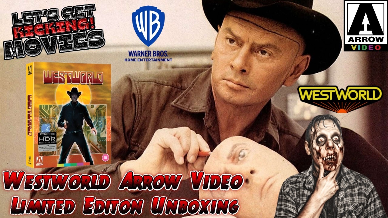 Let's Get Kicking! Movies/ Westworld Arrow Video Limited Edition 4K Unboxing