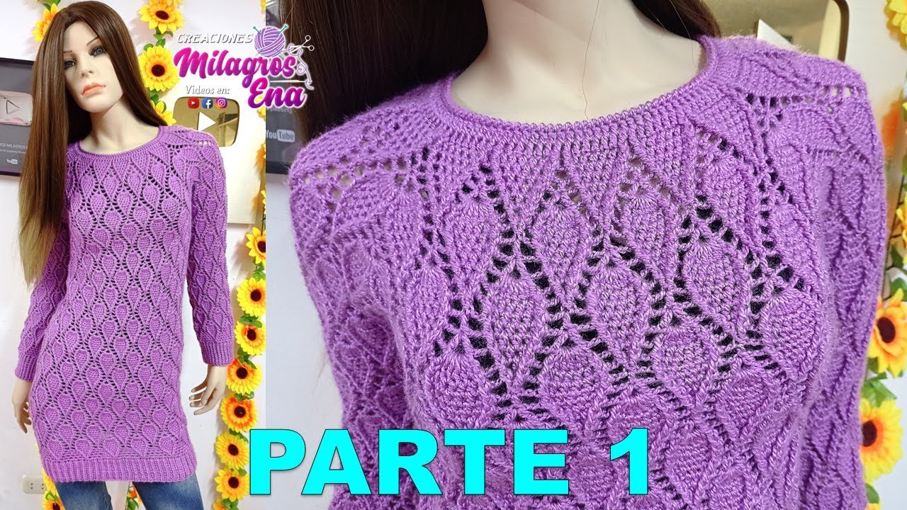 PARTE 1 Sueter o Chompa N° 6 en punto Hojas con contorno en relieves tejido  a crochet - YouTube