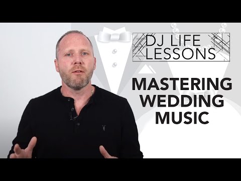 DJ Life Lessons: Mastering Wedding Music