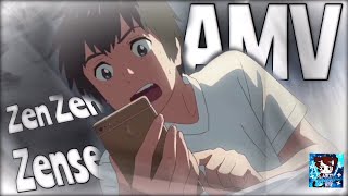 【Amv】 Kimi No Na Wa - Zen Zen Zense HD