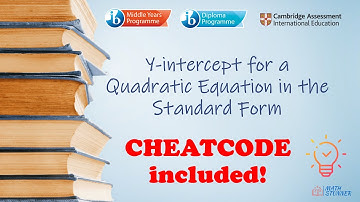 Finding y-intercept of a Quadratic Equation in Standard Form | IB MYP | IBDP AA/AI | O/A Levels