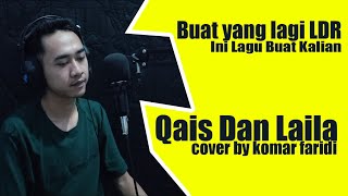 Qais Dan Laila - Johny Iskandar | Cover Dangdut Klasik | Komar Faridi