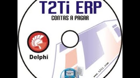 T2Ti ERP - Delphi - Contas a Pagar - Video Aula 01 - Introdução