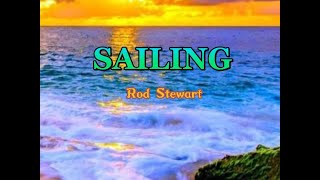 Sailing (lyrics) Rod Stewart