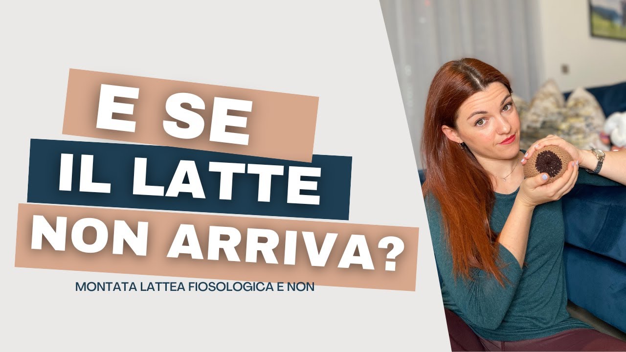La montata lattea in ritardo: perché? | Parte 2