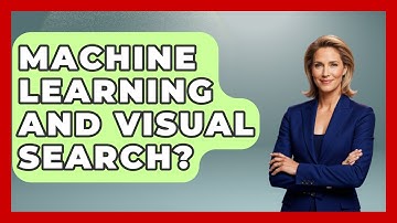 Machine Learning And Visual Search? - Emerging Tech Insider