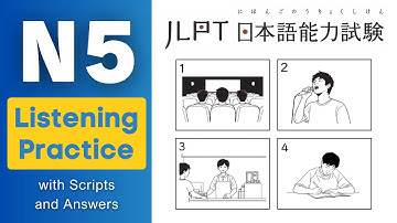 JLPT N5 Listening Practice Test with Answers - Japanese & English Script #8