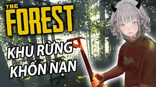GNDTT VÀ KHU RỪNG KHỐN NẠN | THE FOREST screenshot 4