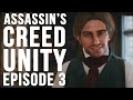 Assassin&#39;s Creed Unity - Walkthrough Part 3 - A Mischievous Escapade - [NO COMMENTARY]