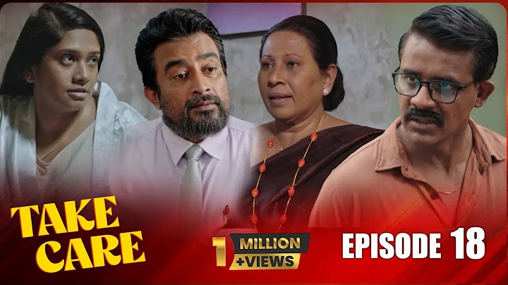 Take Care | Episode 18 - (2024-07-28) | ITN