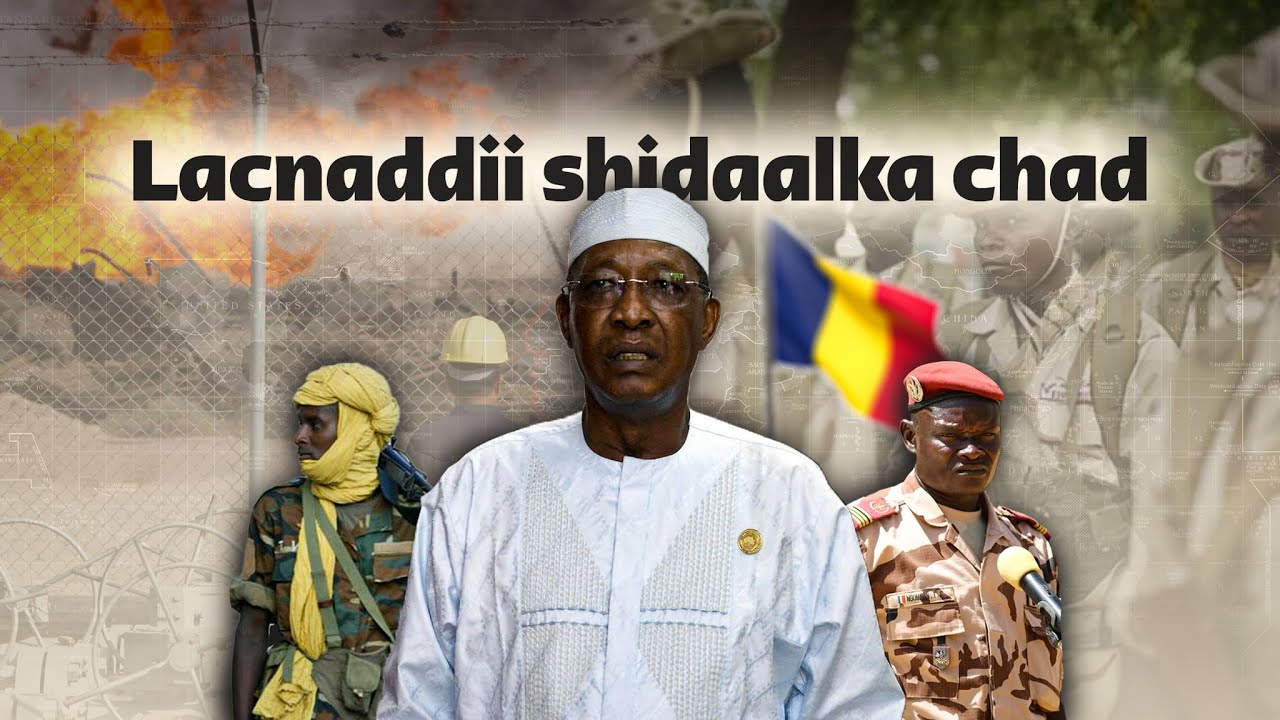 Musiibaddii shidaalka ee ku habsatay dalka Chad 🇹🇩