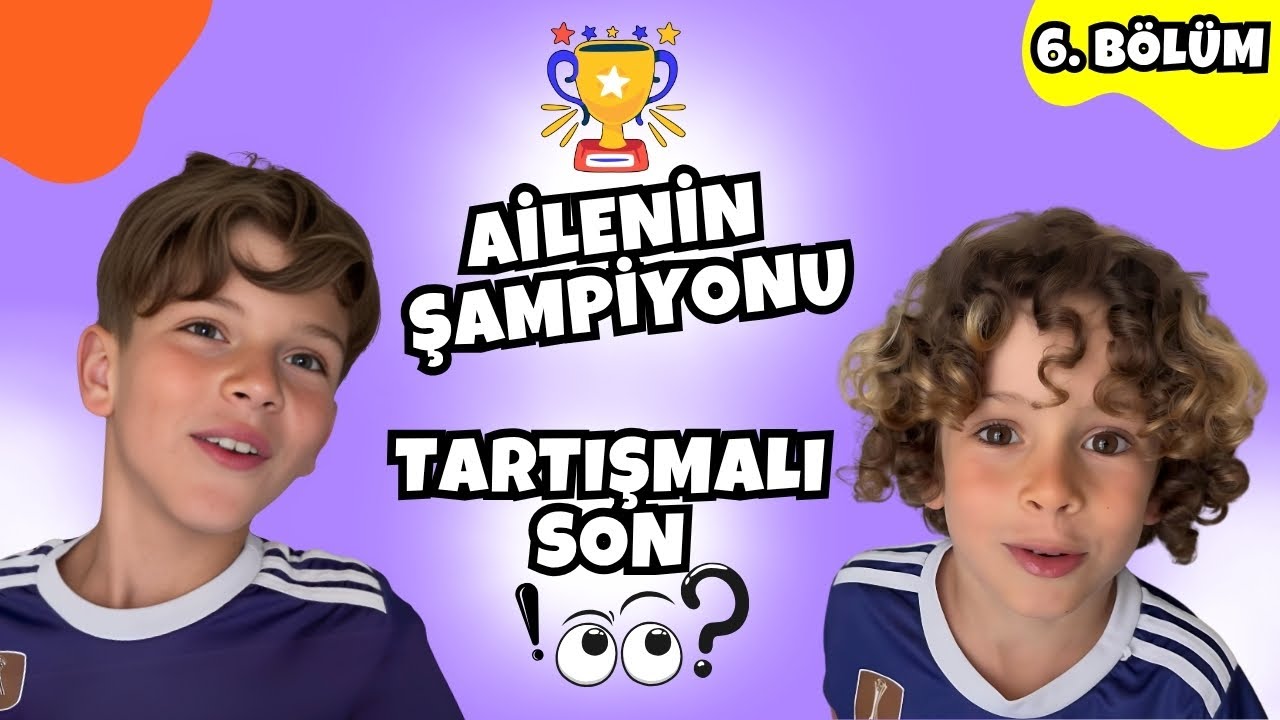 KİM KAZANDI, SİZE BIRAKIYORUM ARKADAŞLAR! AİLENİN ŞAMPİYONU #6