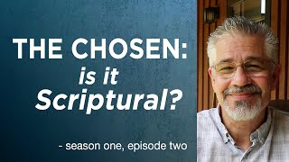 The Chosen, Season 1, Episode 2. Is It Scriptural? | Little Lessons with David Servant