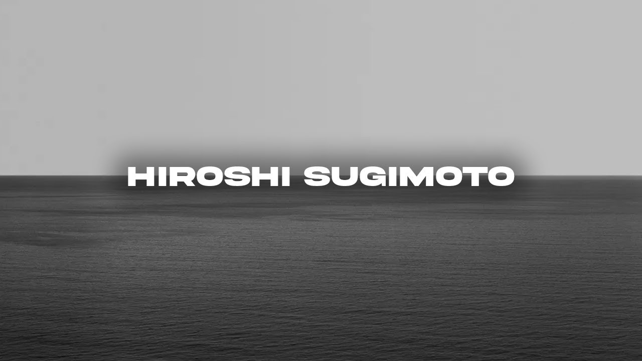 How To CONCEPTUALIZE Engaging Film Photos  // Hiroshi Sugimoto