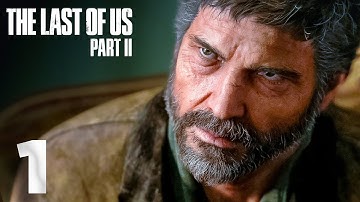 The Last of Us Part 2: Gameplay Part 1 (Chapter 1: Intro/Prologue) PS4 Walkthrough