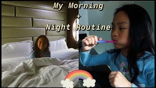 MY MORNING AND NIGHT ROUTINE