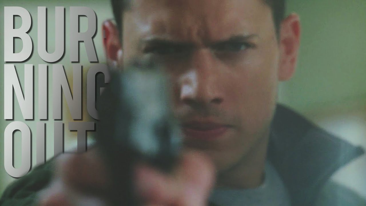 Prison Break | We're Burning Out