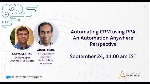 Automating CRM using RPA : An Automation Anywhere Perspective