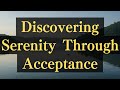 Discovering Serenity Through Acceptance #yourmonkhaku #buddhism #motivation #spirituality