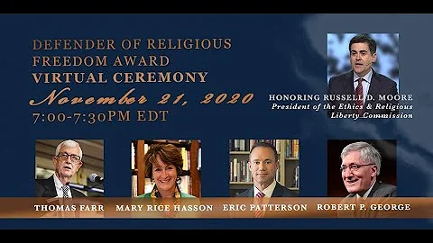 RFI's 2020 Defender of Religious Freedom Award Virtual Ceremony | Honoring Dr. Russell D. Moore