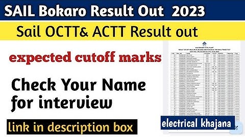 SAIL Bokaro Result Out OCTT& ACTT ,sail bokaro official cut off marks, SAIL Result 2023