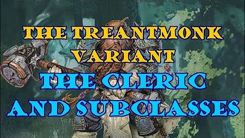 Cleric: The Treantmonk Variant
