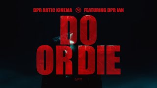 [lyrics - vietsub] DPR ARTIC - Do or Die Feat. DPR IAN