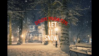 Video thumbnail of "Dean Martin - Let It Snow (lyrics)"