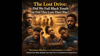 Download Lagu The Lost Drive, Did We Fail Black Youth or Did They Lose Their Way
