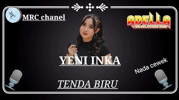 Tenda Biru Karaoke Yeni Inka OM ADELLA