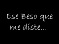 6 Voltios - Ese Beso (Letras)