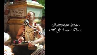 Aindra Prabhu - Radhastami Abhishek Kirtan