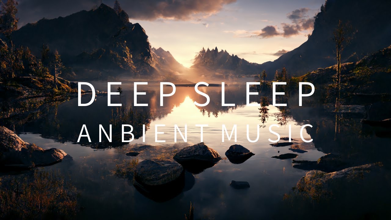 3 Hours Ambient Music for Deep Sleep - YouTube
