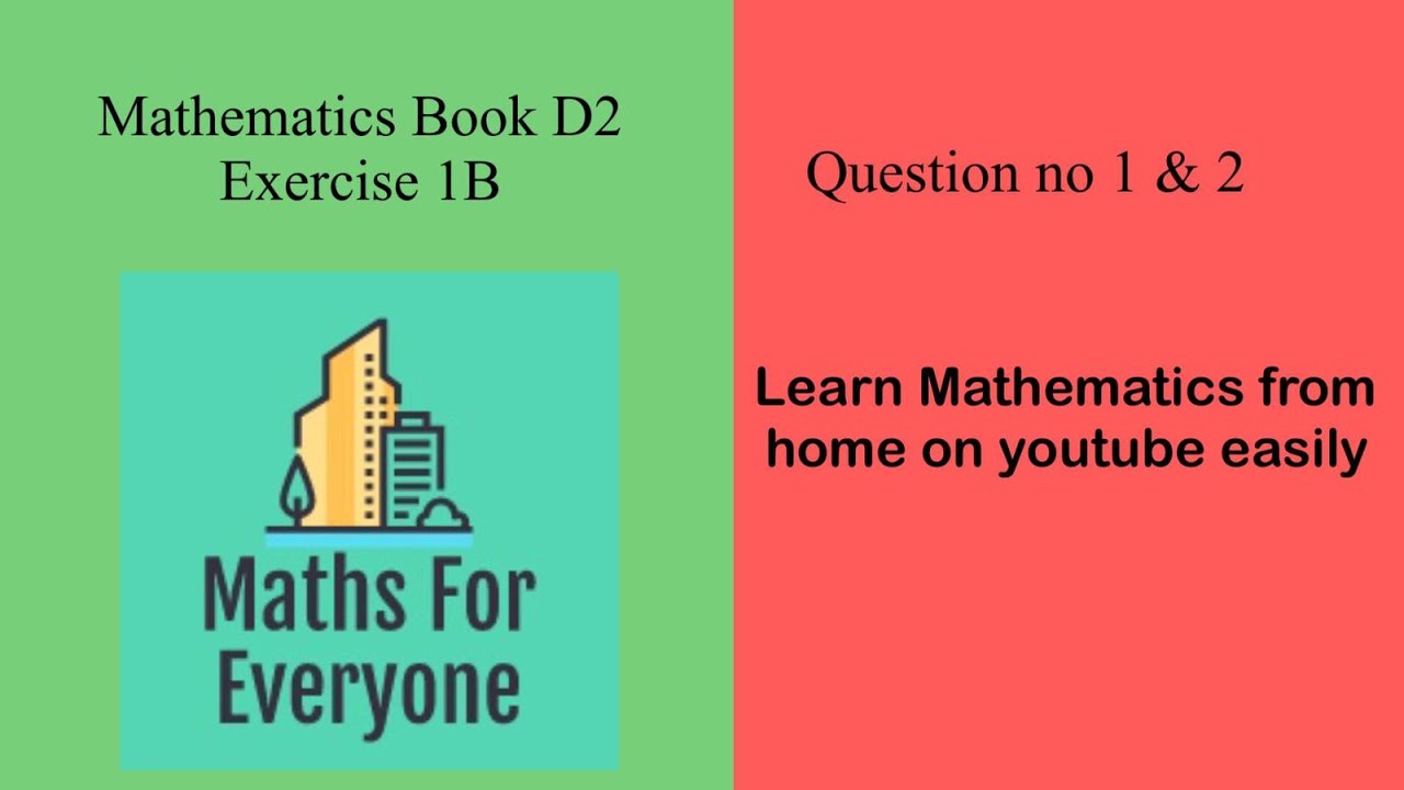 Mathematics Book D2 question No 1 & 2 YouTube