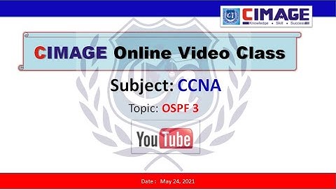 CIMAGE College, Patna ( BCA-AKU-310, 4Sem 2019-2022, CCNA-OSPF 3 24.4.2021 by Murali Sir )